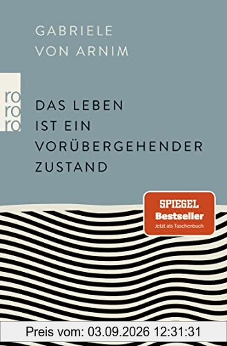 Das Leben ist ein vorübergehender Zustand