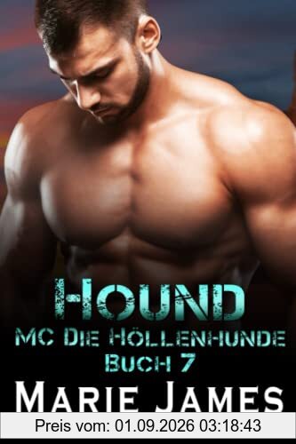 Hound (MC Die Höllenhunde, Band 7)