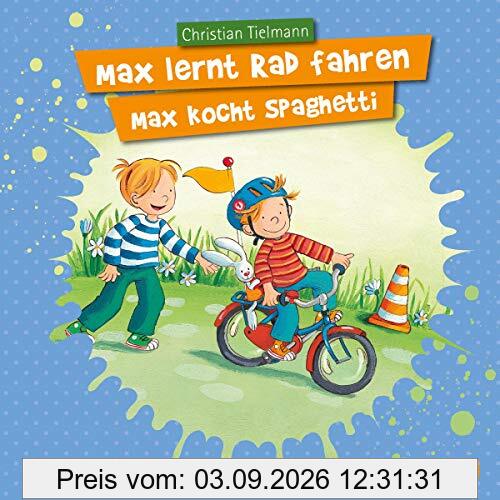 Max lernt Rad fahren / Max kocht Spaghetti: 1 CD (Mein Freund Max, Band 7)
