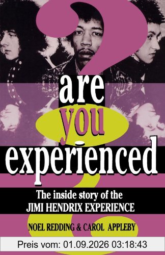 Are You Experienced?: The Inside Story Of The Jimi Hendrix Experience: The Inside Story of Jimi Hendrix