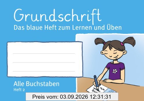 Kleeblattheft 2 Grundschrift: Das blaue Heft zum Lernen und Üben - Alle Buchstaben