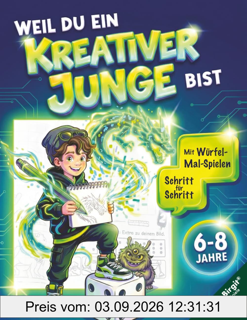Weil du ein kreativer Junge bist – Zeichnen lernen für Jungs 6–8 Jahre: Coole Action-Motive Schritt-für Schritt & Würfel-Mal-Spiele. Fördert Feinmotorik & Konzentration (Kreativ zeichnen)