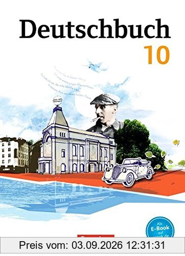 Deutschbuch Gymnasium - Östliche Bundesländer und Berlin: 10. Schuljahr - Schülerbuch
