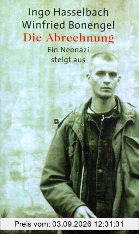 Die Abrechnung. Ein Neonazi steigt aus.