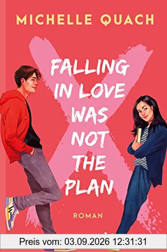 Falling in love was not the plan: Roman | Romantisch, feministisch, divers: eine Young Adult-Lovestory mit genau der richtigen Portion Tiefgang
