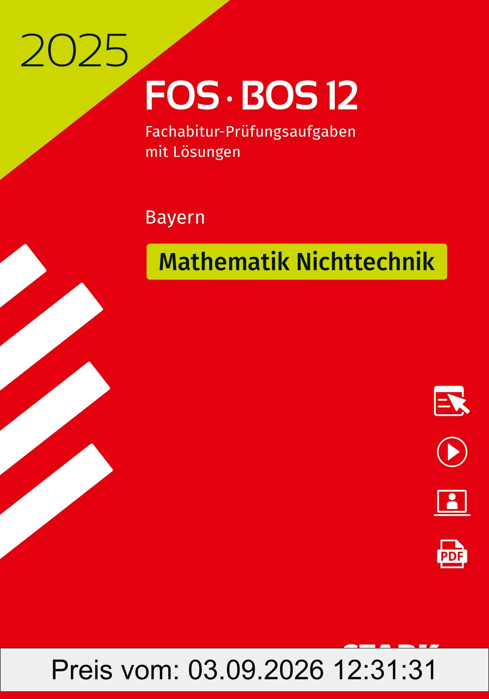 STARK Abiturprüfung FOS/BOS Bayern 2025 - Mathematik Nichttechnik 12. Klasse