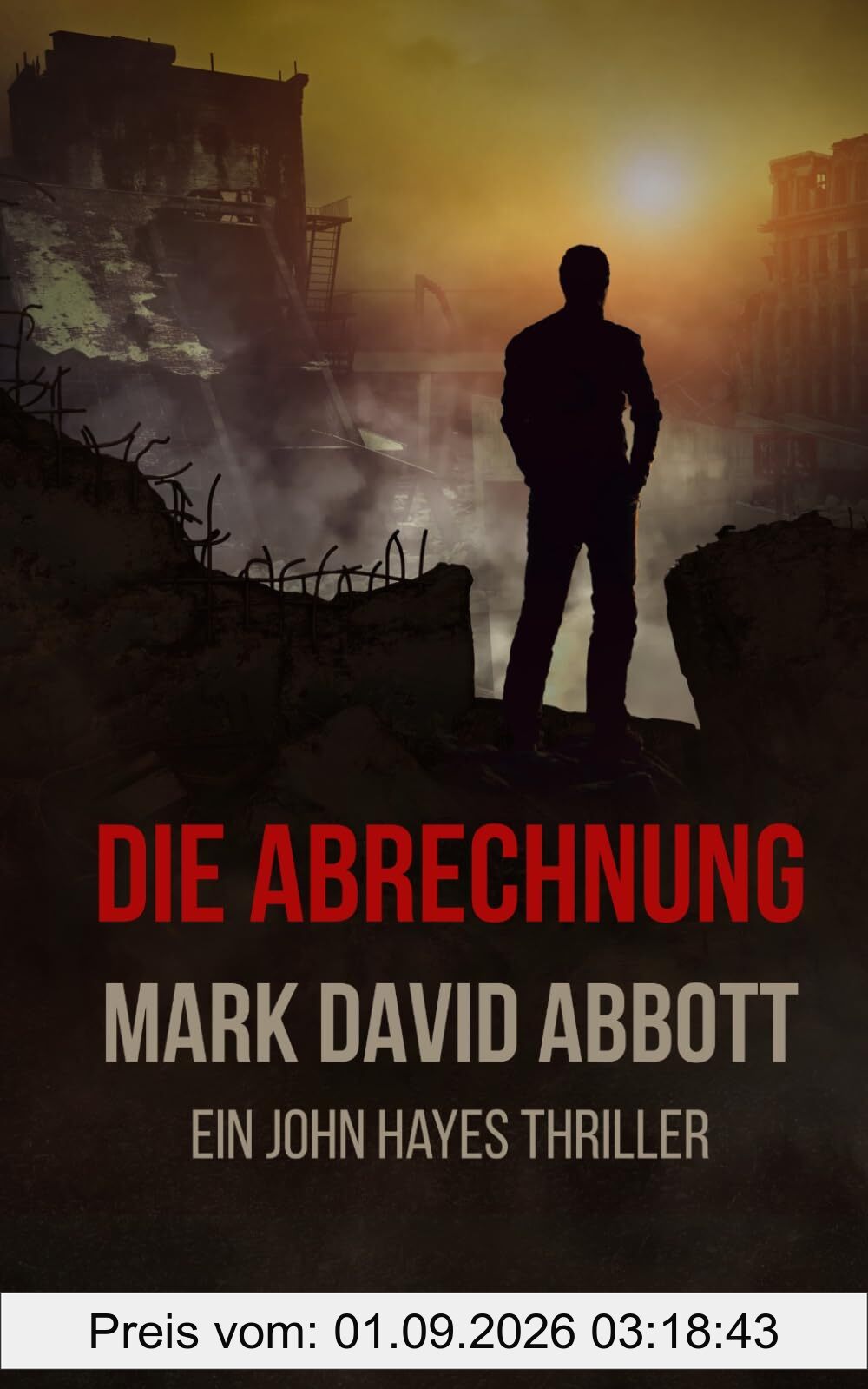 Die Abrechnung: Ein John-Hayes-Thriller #6