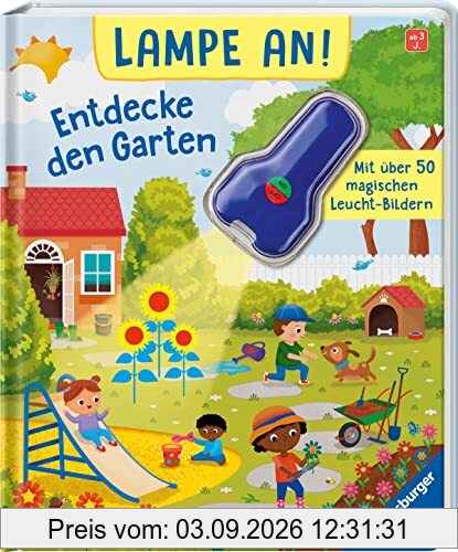 Lampe an! Entdecke den Garten: Mit über 50 magischen Leucht-Bildern