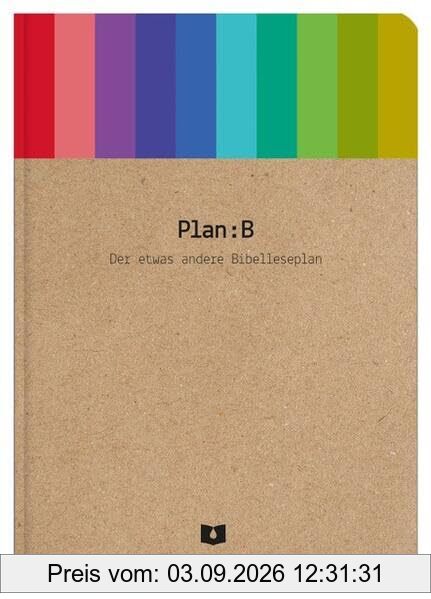 Plan : B - Der etwas andere Bibelleseplan