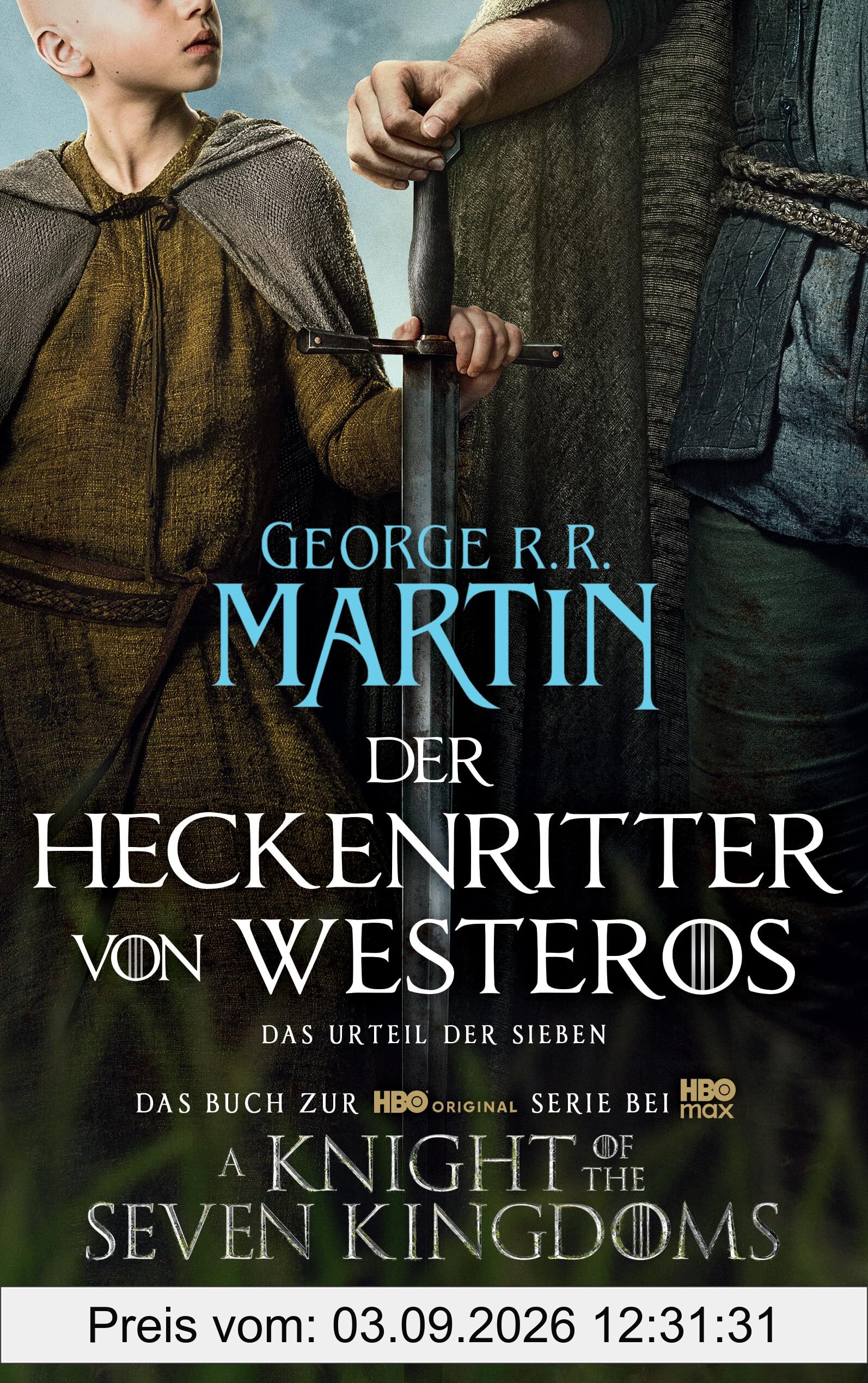 Der Heckenritter von Westeros: Das Urteil der Sieben - Das Buch zur HBO-Original-Serie A Knight of the Seven Kingdoms – TV-Start Januar 2026!
