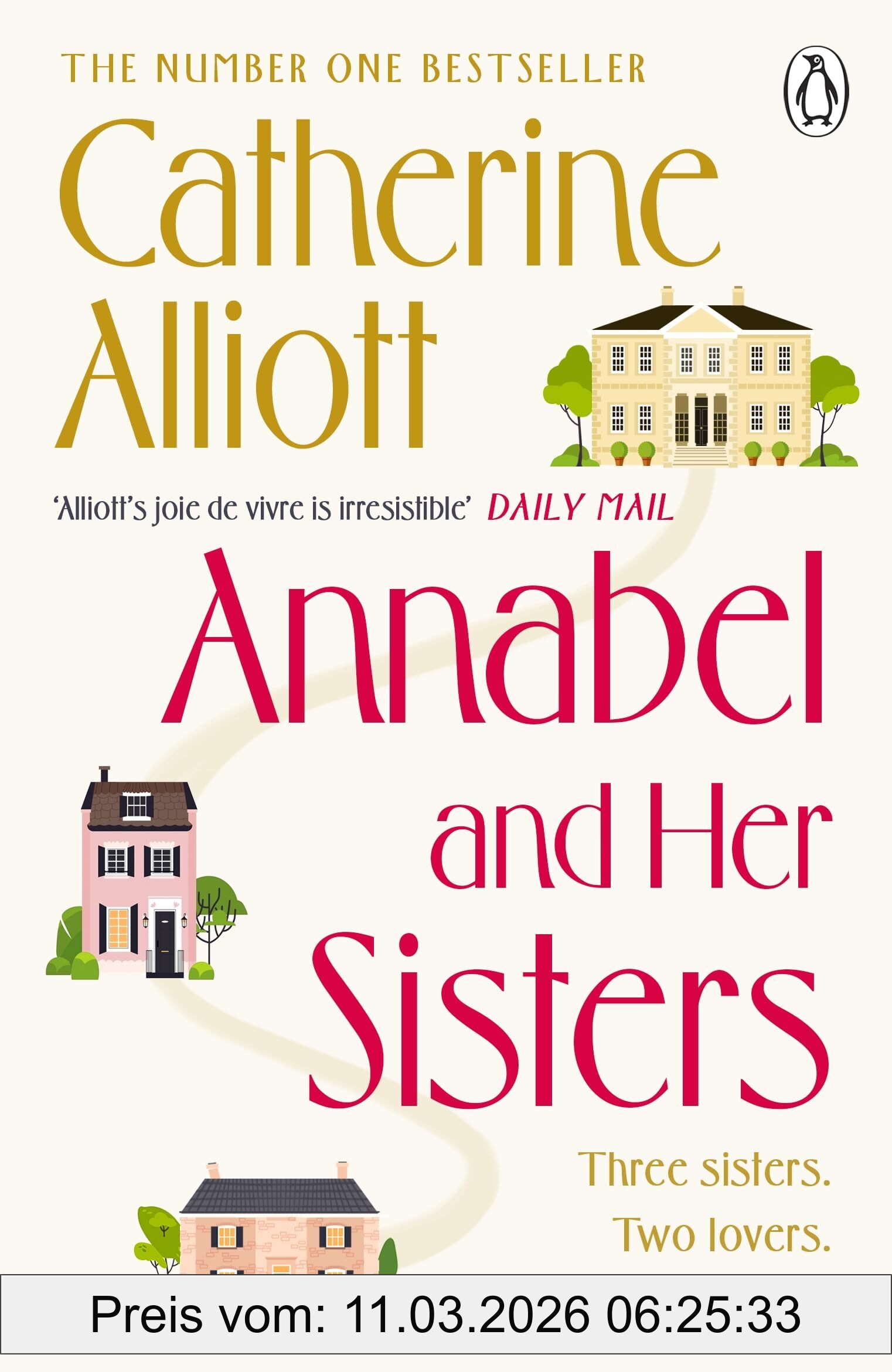 Catherine Alliott Annabel And Her Sisters, The Heartwarming Novel From The Sunday Times Bestseller