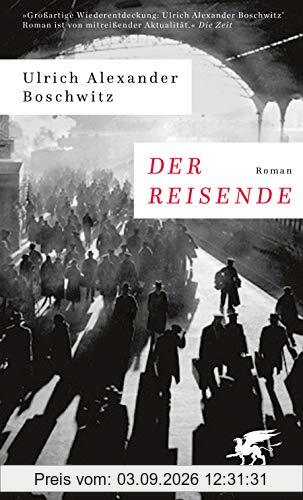 Der Reisende: Roman