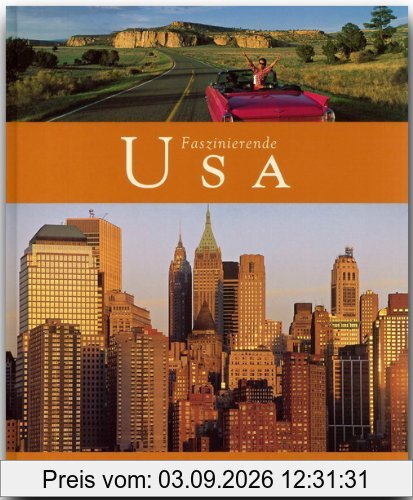 Faszinierende USA - Ein Bildband mit über 110 Bildern - FLECHSIG Verlag