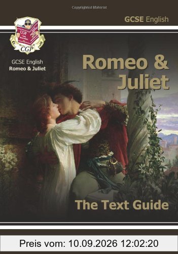 GCSE English Shakespeare Text Guide - Romeo & Juliet: Romeo and Juliet Text Guide Pt. 1 & 2 (Gcse Shakespeare Text Guide)