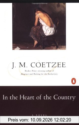 In the Heart of the Country: A Novel
