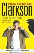 Jeremy Clarkson I Know You Got Soul