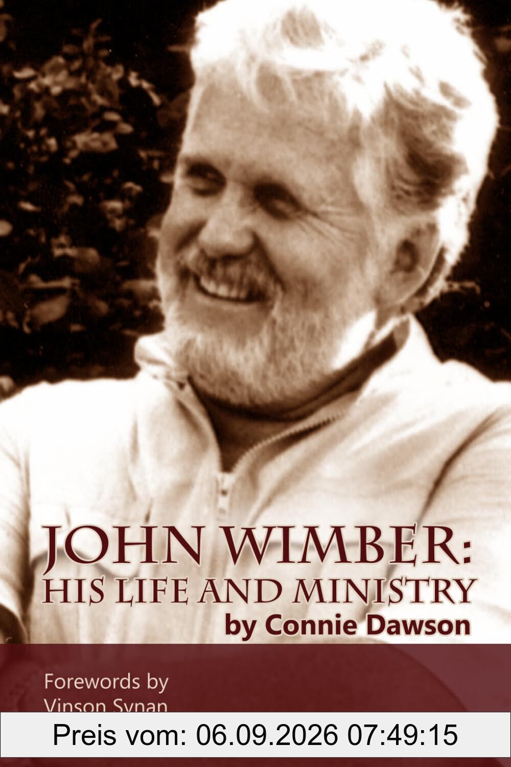John Wimber: His Life and Ministry