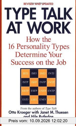 Type Talk at Work: How the 16 Personality Types Determine Your Success on the Job