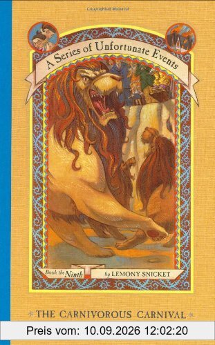 The Carnivorous Carnival (A Series of Unfortunate Events, Book 9)