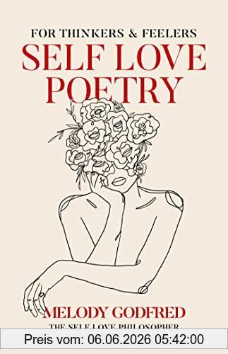 Melody Godfred Self Love Poetry, For Thinkers & Feelers