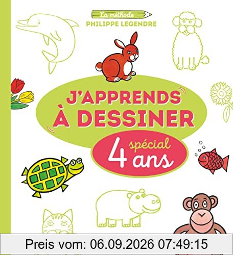 J'apprends à dessiner : spécial 4 ans : la méthode Philippe Legendre