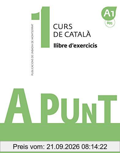 A punt. Curs de català. Llibre d'exercicis, 1