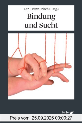 Bindung und Sucht