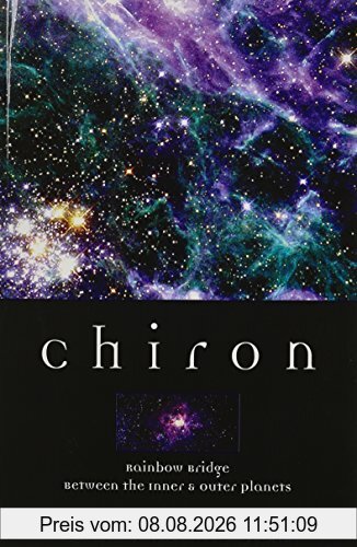 Clow, Bárbara Hand Chiron, Rainbow Bridge Between The Inner & Outer Planets, Rainbow Bridge Between The Inner And Outer Planets (Llewellyn's Modern Astrology Library)