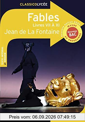 Fables : livres VII à XI : oeuvre au programme, nouveau bac