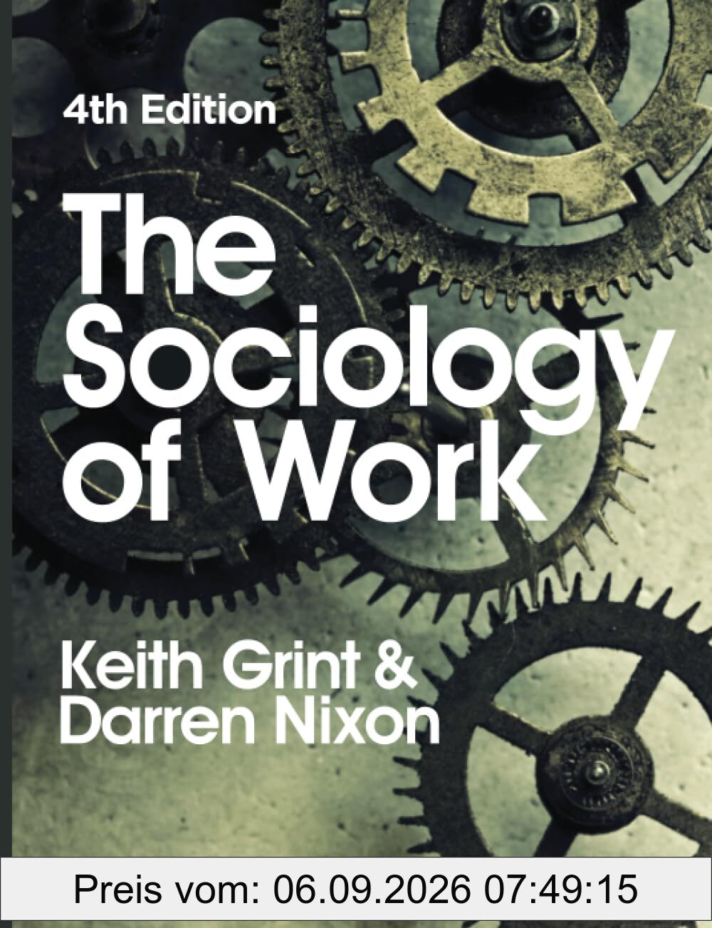 The Sociology of Work: Fourth Edition