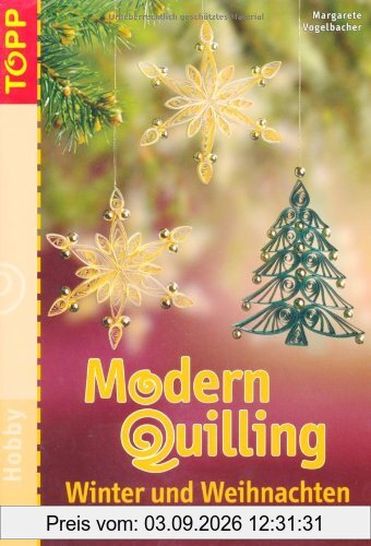Modern Quilling. Winter und Weihnachten: Papierstreifen kunstvoll gedreht