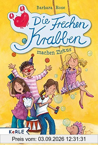 Die Frechen Krabben machen Zirkus