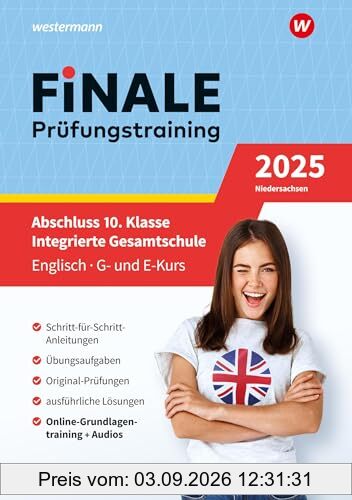 FiNALE Prüfungstraining Abschluss Integrierte Gesamtschule Niedersachsen: Englisch 2025 Arbeitsbuch mit Lösungsheft und Audio-Dateien