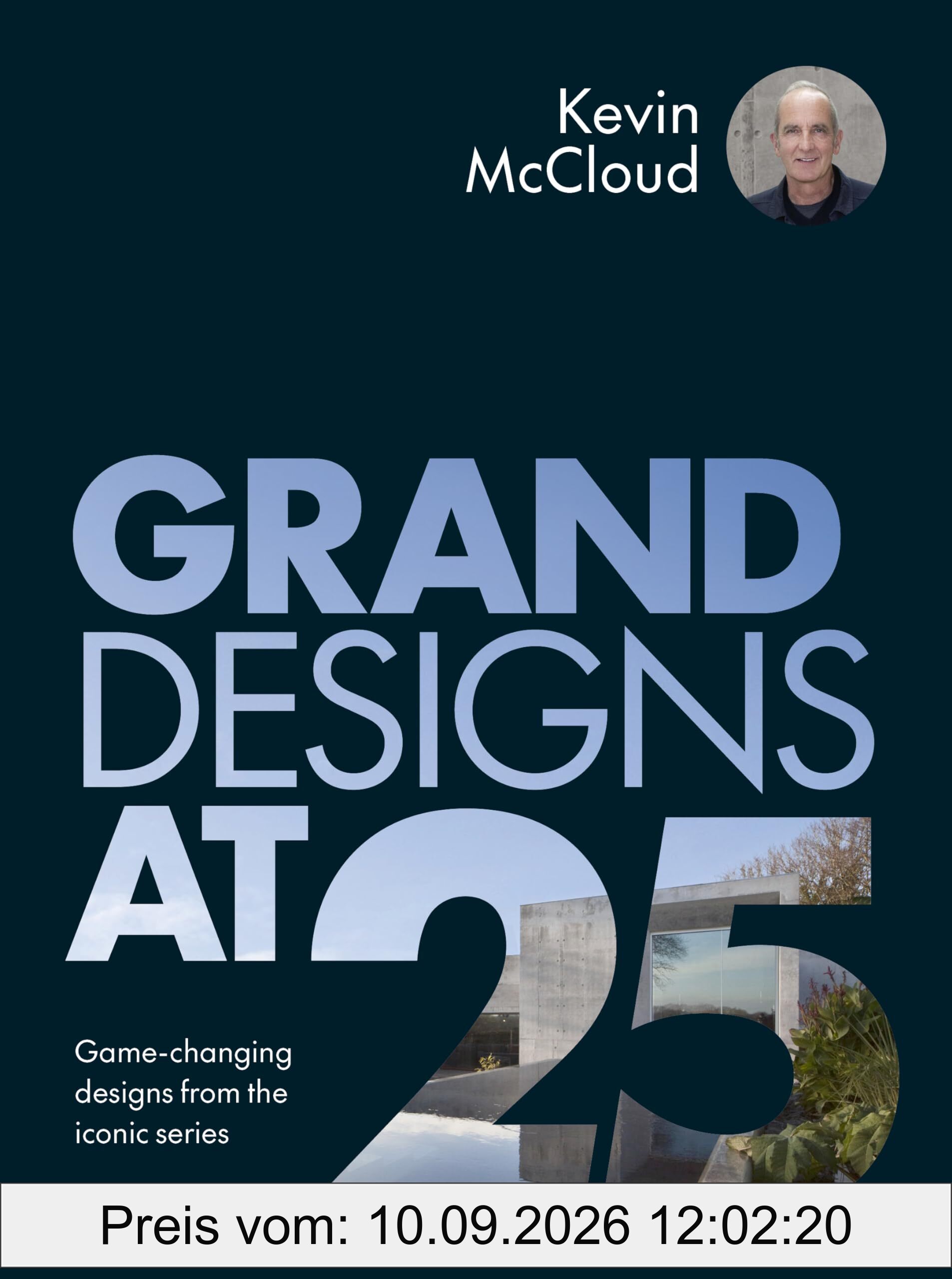 Grand Designs at 25: Game-changing designs from the iconic series