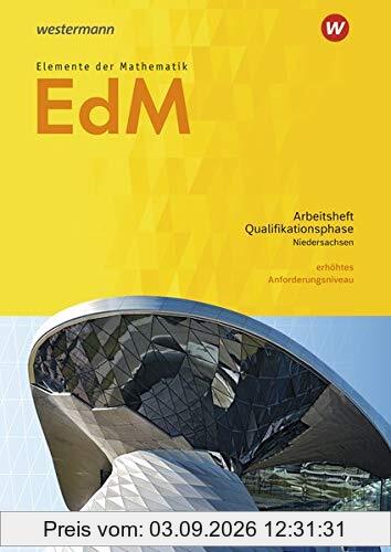 Elemente der Mathematik SII - Ausgabe 2017 für Niedersachsen: Qualifikationsphase eA Leistungskurs: Arbeitsheft mit Lösungen