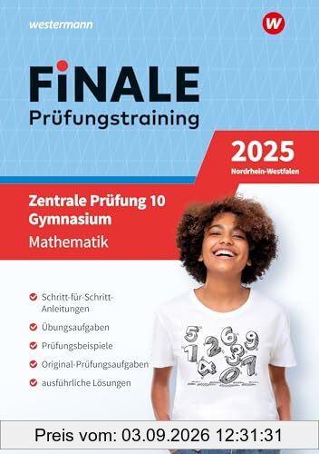 FiNALE - Prüfungstraining Zentrale Prüfungen 10 Gymnasium Nordrhein-Westfalen: Prüfungstraining Mathematik 2025