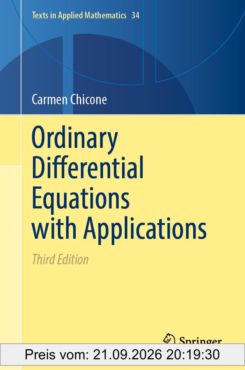 Ordinary Differential Equations with Applications (Texts in Applied Mathematics, 34, Band 34)
