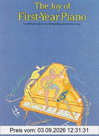 The Joy Of First-Year Piano Pf (Music)