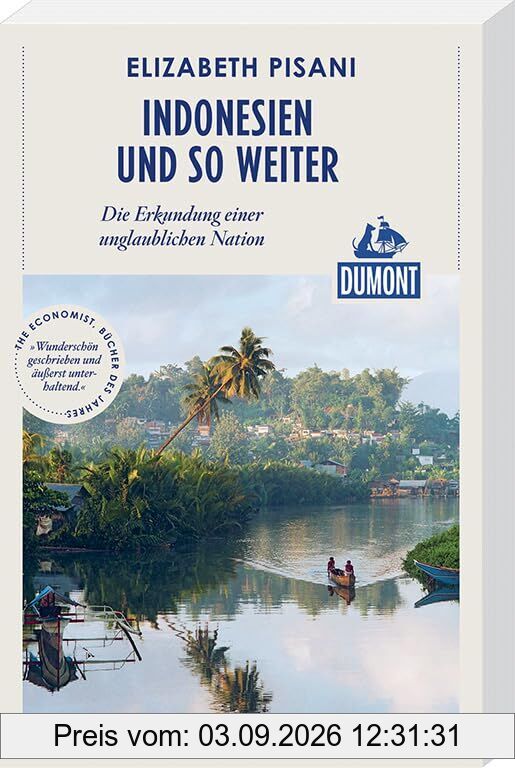 Indonesien und so weiter (DuMont Reiseabenteuer)