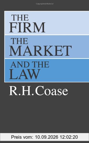 The Firm, the Market, and the Law