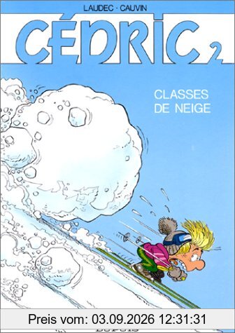 Cédric. Vol. 2. Classes de neige