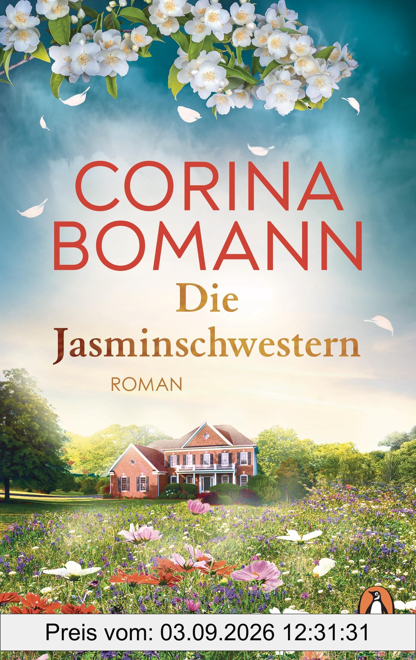 Die Jasminschwestern: Roman