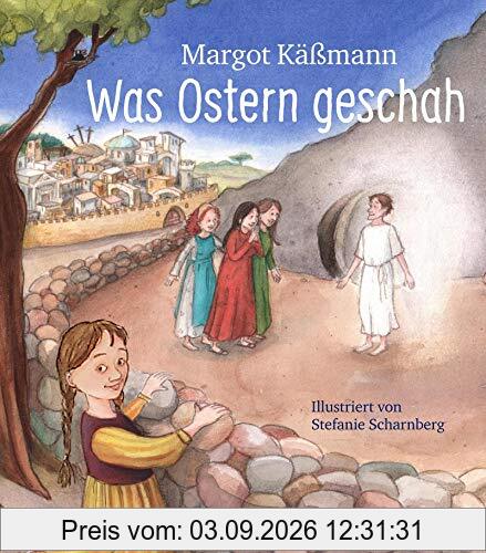Was Ostern geschah