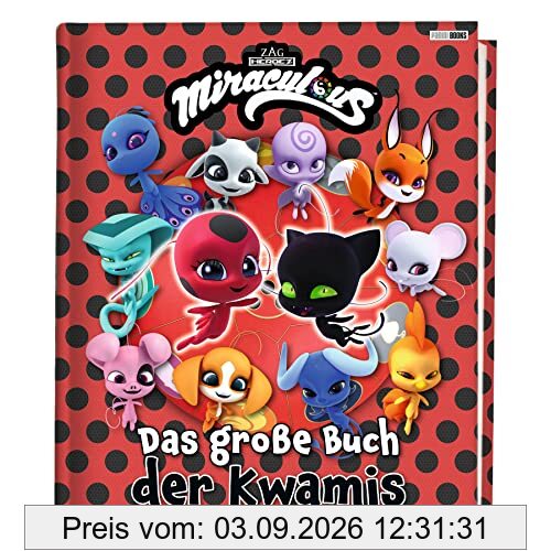 Miraculous: Das große Buch der Kwamis