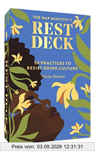 The Nap Ministry's Rest Deck: 50 Practices to Resist Grind Culture