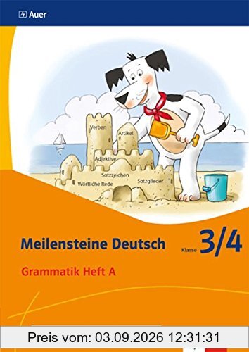 Meilensteine Deutsch / Grammatik - Ausgabe ab 2017: Meilensteine Deutsch / Heft A Klasse 3/4: Grammatik - Ausgabe ab 2017