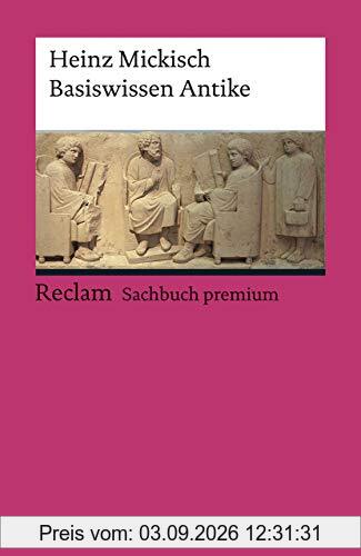 Basiswissen Antike: Ein Lexikon (Reclams Universal-Bibliothek)
