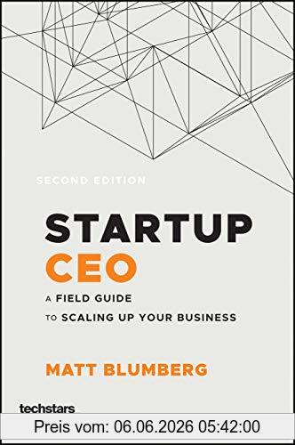 Matt Blumberg Startup Ceo, A Field Guide To Scaling Up Your Business (Techstars)