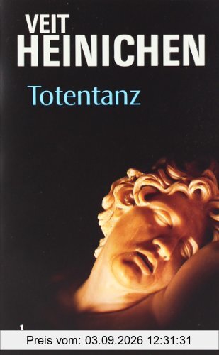 Totentanz: Ein Proteo-Laurenti-Krimi