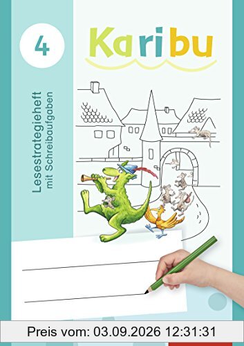 Karibu - Ausgabe 2016: Lesestrategieheft 4 mit Schreibaufgaben
